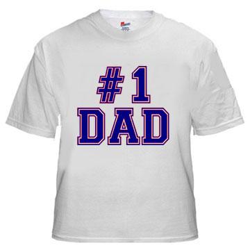 #1 Dad Tee Shirt