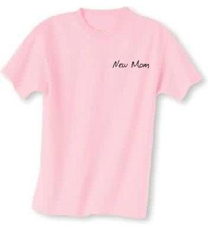 New Mom Tee Shirt