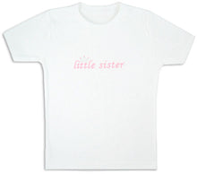 "Little Sister" Tee Shirt